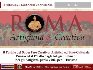 il Portale Roma Artigiana & creativa per il Made in Rome